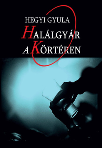 Hegyi Gyula - Hallgyr a Krtren