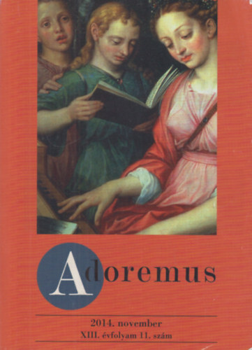 Adoremus 2014. november XIII. �vfolyam 11. sz�m