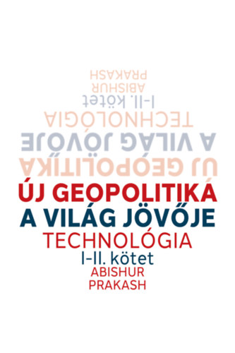 Abishur Prakash - j geopolitika I-II. ktet