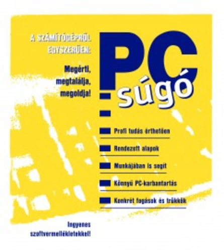 PC-s�g� - A sz�m�t�g�pr�l egyszer�en