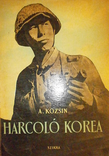 A. Kozsin - Harcol Korea