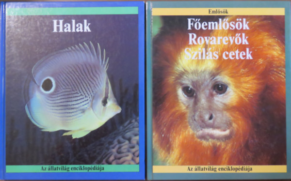 Robin Kerrod Jill Bailey - 2 db ktet Az llatvilg enciklopdija sorozatbl: Halak; Emlsk: Femlsk, rovarevk, szils cetek
