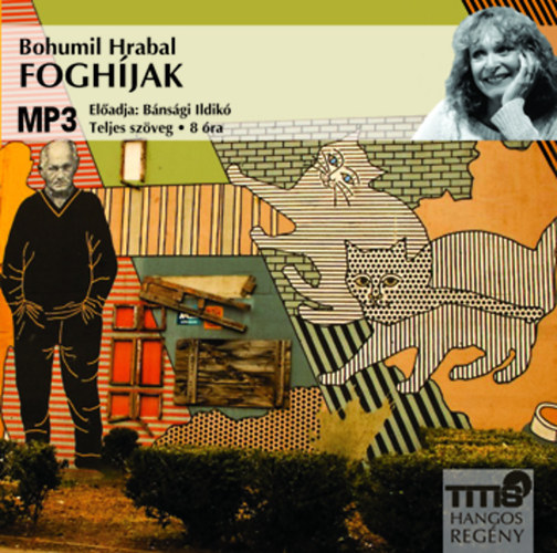 Bohumil Hrabal - Foghjak - Hangosknyv