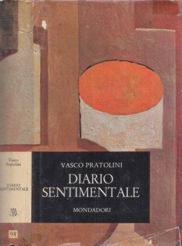 Vasco Pratolini - Diario Sentimentale (dediklt)