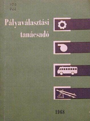 Pályaválasztási tanácsadó 1968