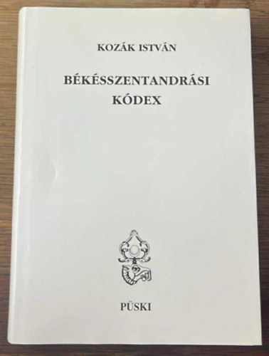 Koz�k Istv�n - B�k�sszentandr�si k�dex