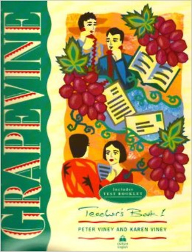 Peter and Karen Viney - Grapevine Teacher's Book 1.
