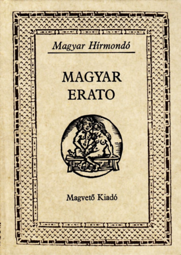 Magvet Kiad - Magyar Erato (magyar hrmond)