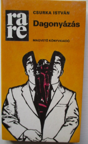 Csurka Istvn - Dagonyzs