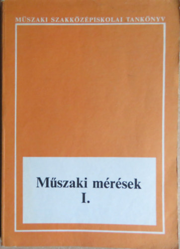 Czippán László dr. - Műszaki mérések I.