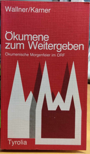 Peter Karner Leo Wallner - kumene zum Weitergeben - kumenische Morgenfeier im ORF