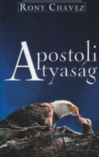 Rony Chavez - Apostoli Atyaság