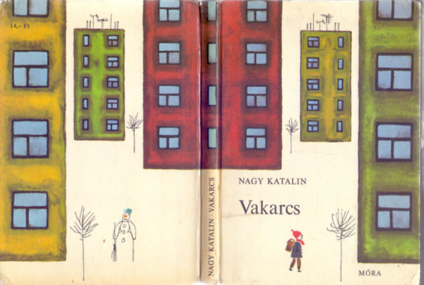 Nagy Katalin - Vakarcs (M�sodik kiad�s - R�ber L�szl� rajzaival)