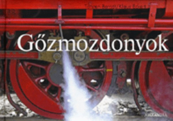 Klaus Eckert Torsten Berndt - Gőzmozdonyok