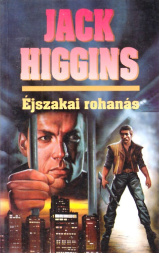 Jack Higgins - �jszakai rohan�s
