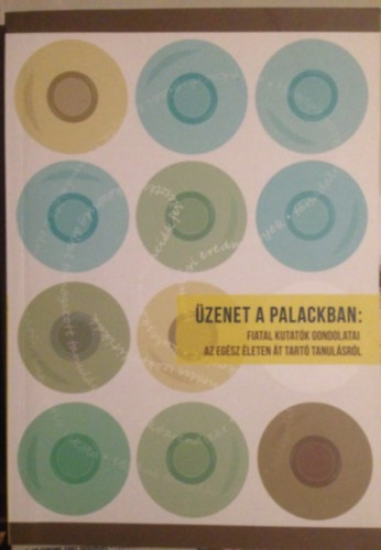 Sipos Tibor, Mez� Katalin, Czet� Krisztina, Apr� Melinda, Vida Adrienn T�r�k �d�m - �zenet a palackban