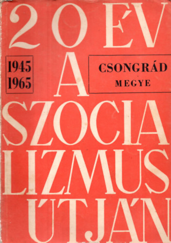 20 �v a szocializmus �tj�n (Pest megye, 1944-1964)