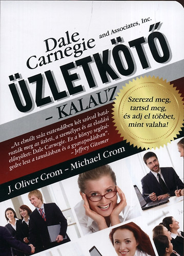 Oliver Crom; Michael Crom - zletkt-kalauz (Dale Carnegie and Associates Inc.)