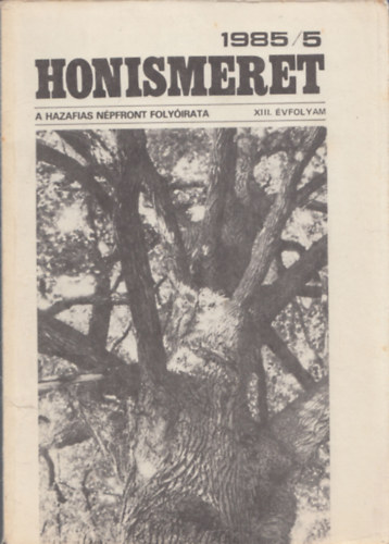 Honismeret 1985/5 (A Hazafias Npfront Folyirata XIII. vfolyam)