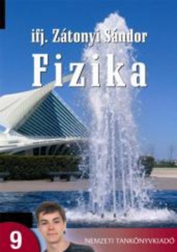 Ztonyi Sndor ifj. - Fizika 9.