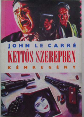 John le Carr� - Kett�s szerepben (K�mreg�ny)