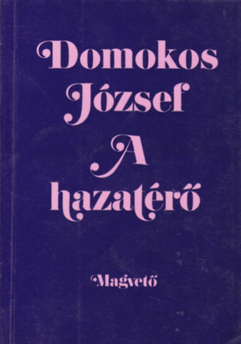 Domokos J�zsef - A hazat�r�