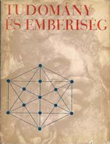 szerk:Szalai S�ndor - Tudom�ny �s emberis�g (Szalai S�ndor)