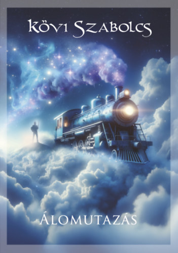 K�vi Szabolcs - �lomutaz�s