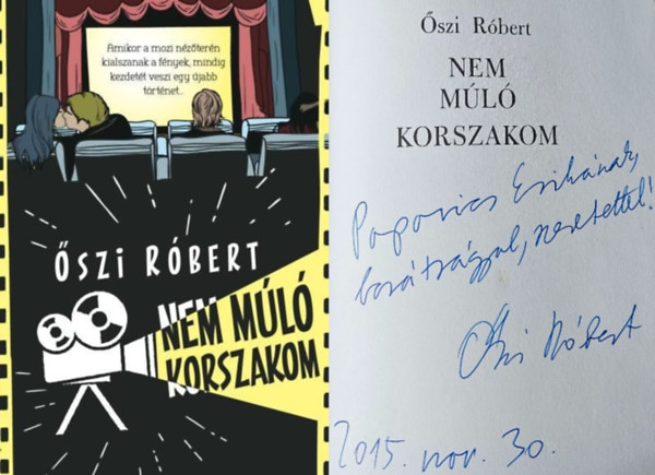 Őszi Róbert - Nem múló korszakom Dedikált!