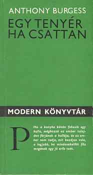 Anthony Burgess - Egy tenyér ha csattan