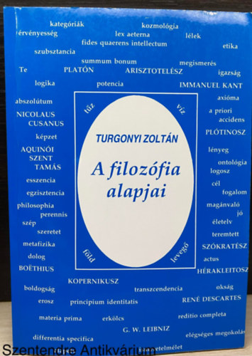 Szerk.: Zimnyi gnes Turgonyi Zoltn - A filozfia alapjai s trtnetnek vzlata  (Sajt kppel)