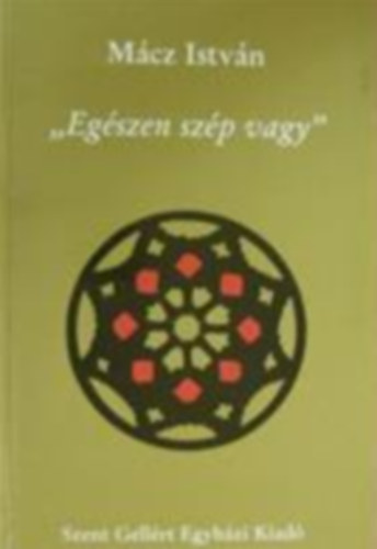 M�cz Istv�n - Eg�szen sz�p vagy