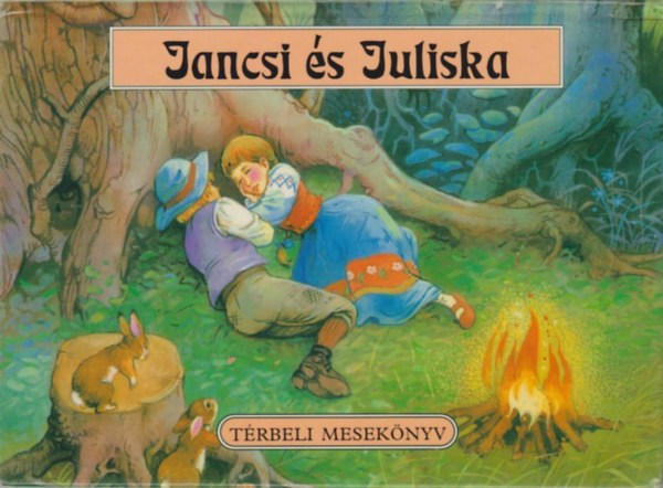 Peter Haddock - Jancsi s Juliska - Trbeli meseknyv