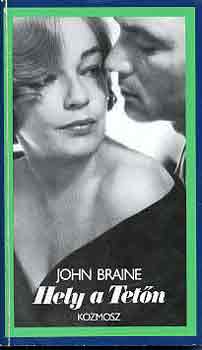 John Braine - Hely a Tet�n
