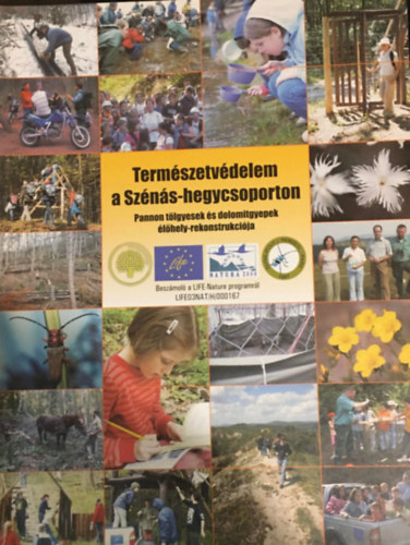 Karlné Menráth Réka Kézdy Pál - Természetvédelem a Szénás-hegycsoporton