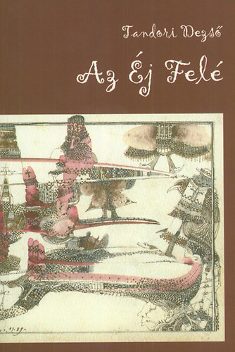 Tandori Dezs� - Az �j Fel�
