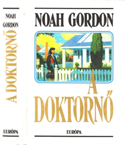 Noah Gordon - A doktornő