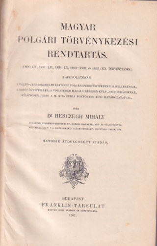 Dr. Herczegh Mihly - Magyar polgri tvnykezsi rendtarts (1901)
