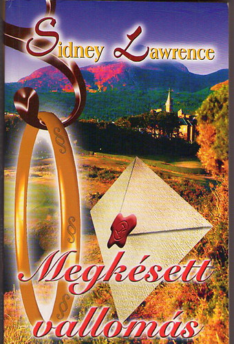 Sindey Lawrence - Megk�sett vallom�s