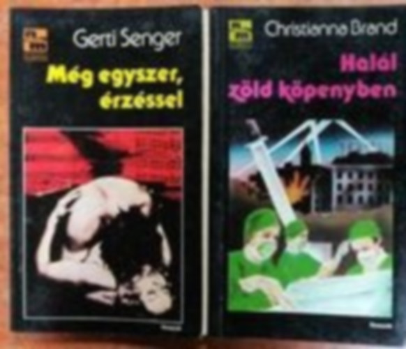 Gerti, Christianna Brand Senger - 2 db k�nyv: Hal�l z�ld k�penyben, M�g egyszer �rz�ssel