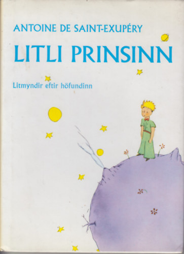 Antoine de Saint-Exupry - Litli Prinsinn