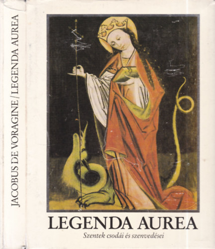Jacobus de Voragine - Legenda Aurea (tokban, selyemkötésben)