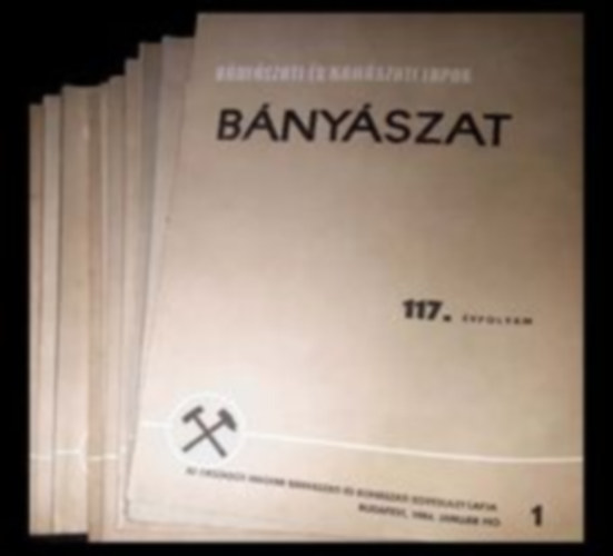 Podnyi Tibor - Bnyszati s kohszati lapok- Bnyszat 117. vfolyam 1-11. szm