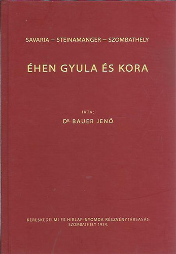 dr. Bauer Jen - hen Gyula s kora