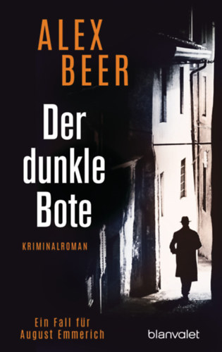 Alex Beer - Der dunkle bote