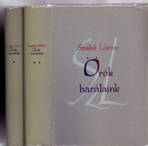 Szab Lrinc - rk bartaink 1-2. - A klt kisebb lrai versfordtsai