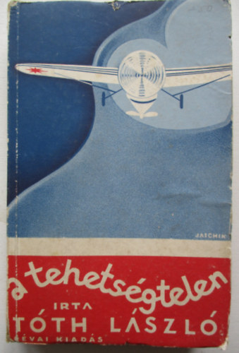 T�th L�szl� - A tehets�gtelen