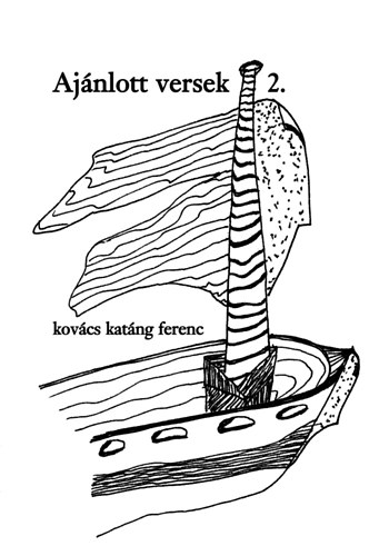 Kovcs Katng Ferenc - Ajnlott versek 2.