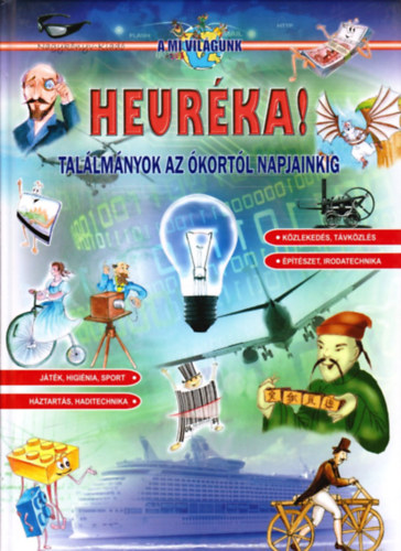 Heurka! - Tallmnyok az kortl napjainkig