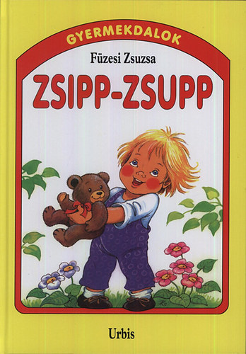 Füzesi Zsuzsa - Zsipp-zsupp